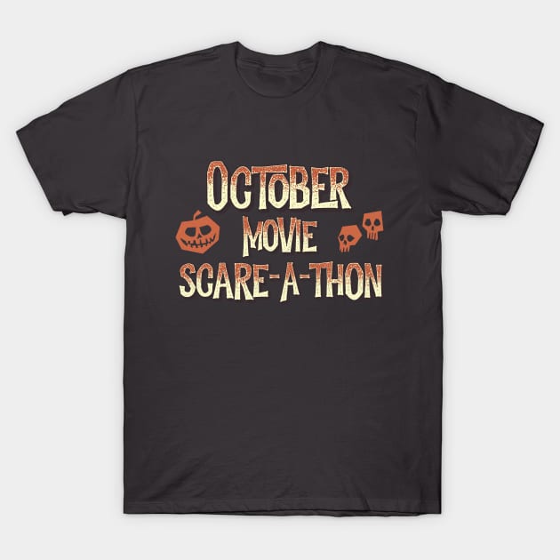 October Movie Scare-A-Thon Logo T-Shirt by videonightmares